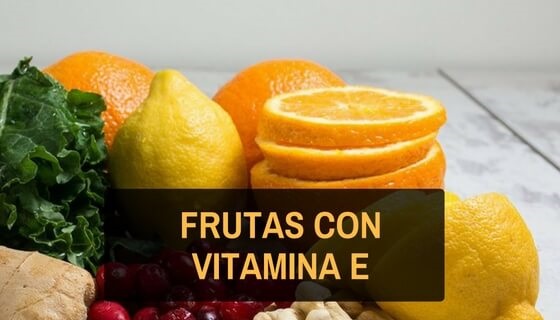 frutas con vitamina e